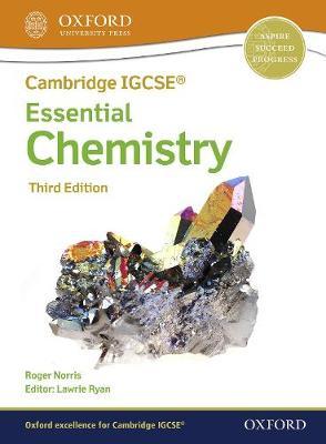 OUP - IGCSE & O LEVEL ESSENTIAL CHEMISTRY 3RD ED STUDENT BOOK - NORRIS